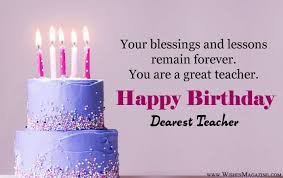 Happy Birthday Wishes for Teacher