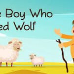 The Boy Who Cried Wolf