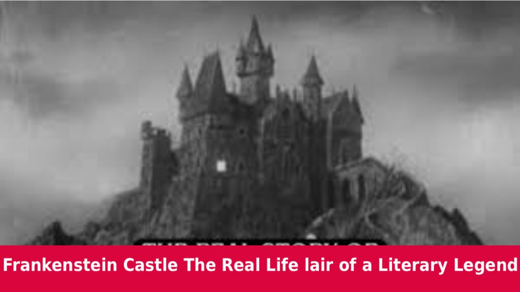 Frankenstein Castle